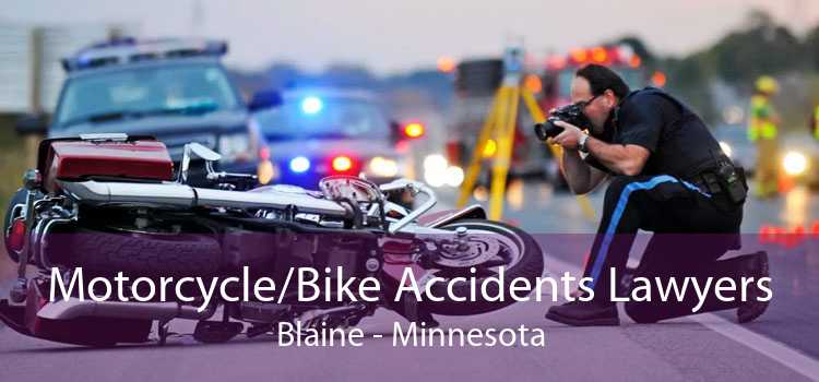 Motorcycle/Bike Accidents Lawyers Blaine - Minnesota