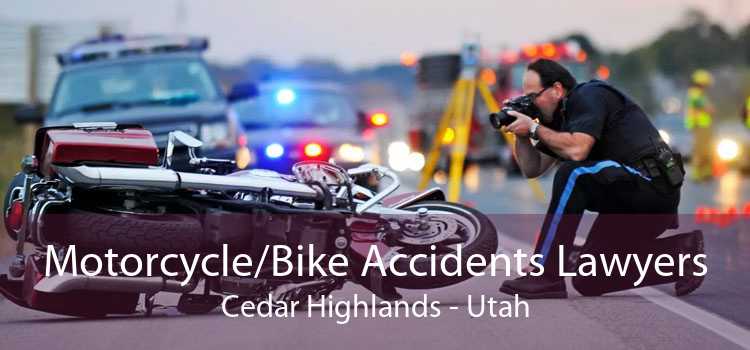 Motorcycle/Bike Accidents Lawyers Cedar Highlands - Utah
