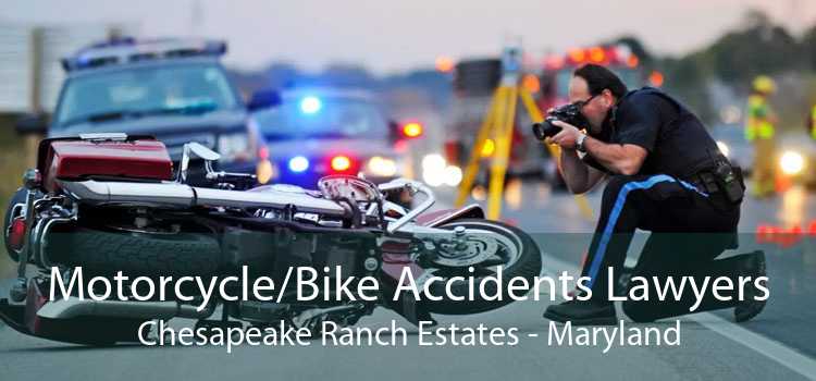 Motorcycle/Bike Accidents Lawyers Chesapeake Ranch Estates - Maryland