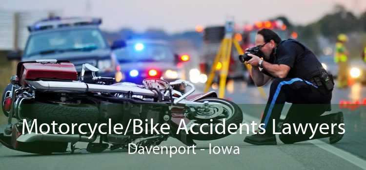 Motorcycle/Bike Accidents Lawyers Davenport - Iowa