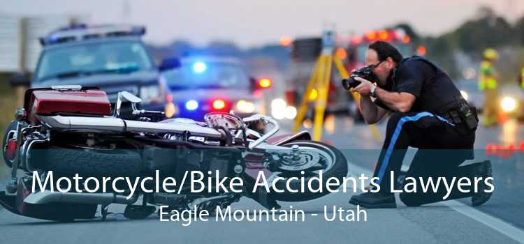 Motorcycle/Bike Accidents Lawyers Eagle Mountain - Utah