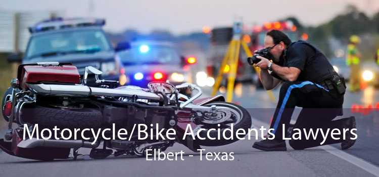 Motorcycle/Bike Accidents Lawyers Elbert - Texas