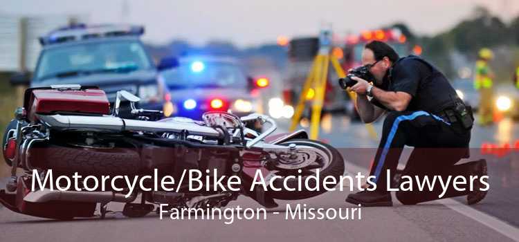 Motorcycle/Bike Accidents Lawyers Farmington - Missouri