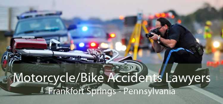 Motorcycle/Bike Accidents Lawyers Frankfort Springs - Pennsylvania