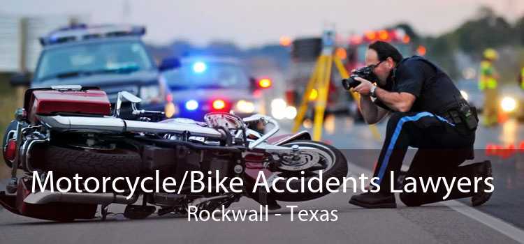 Motorcycle/Bike Accidents Lawyers Rockwall - Texas