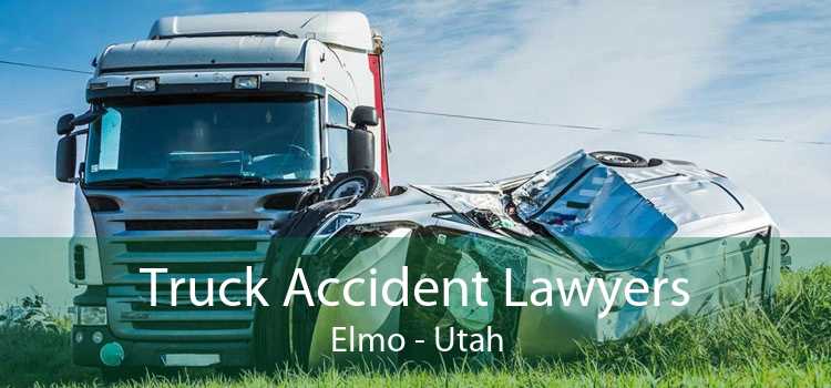 Truck Accident Lawyers Elmo - Utah