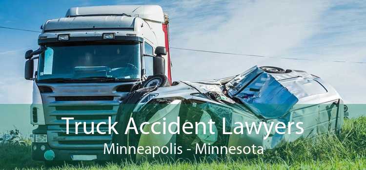 Truck Accident Lawyers Minneapolis - Minnesota