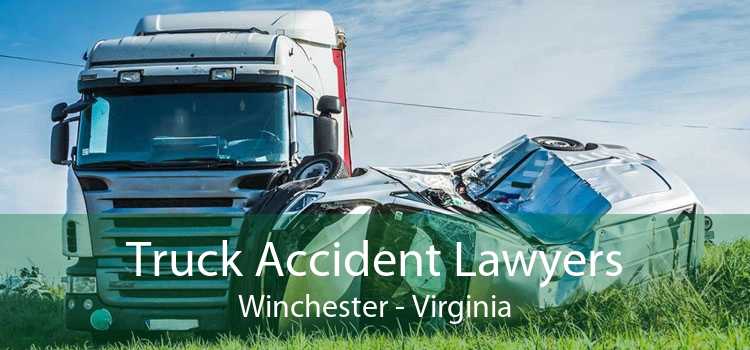 Truck Accident Lawyers Winchester - Virginia
